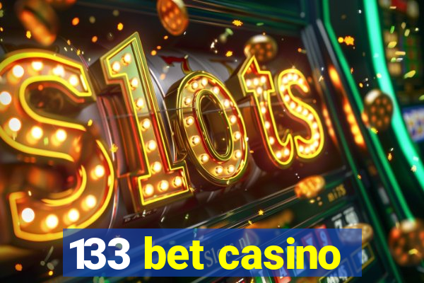 133 bet casino